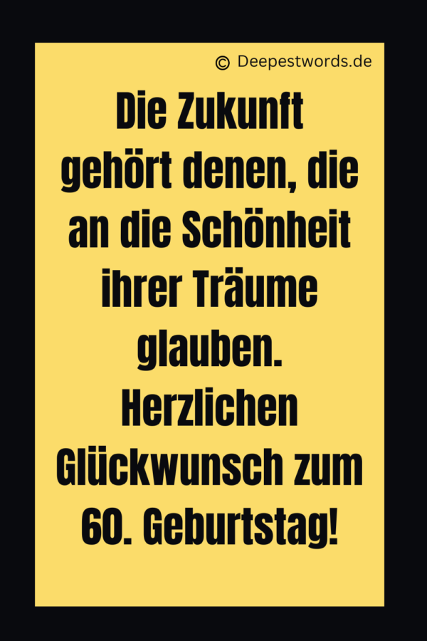 45 Niveauvolle Sprüche zum 60 Geburtstag Deepest Words