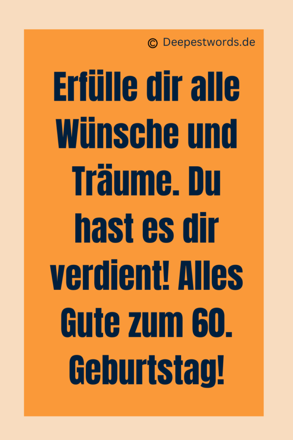 45 Niveauvolle Sprüche zum 60 Geburtstag Deepest Words