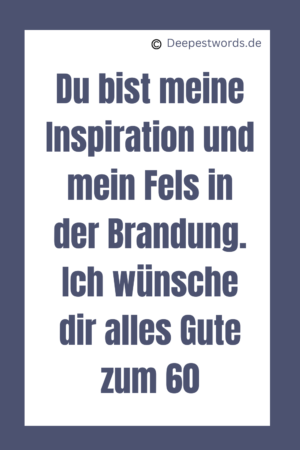 45 Niveauvolle Sprüche zum 60 Geburtstag Deepest Words