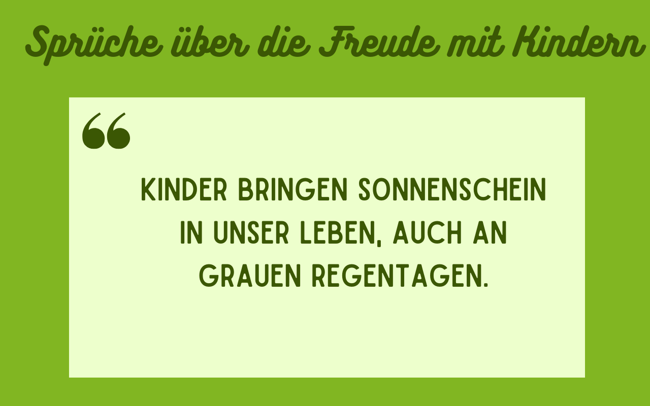 120 Schöne Sprüche über Kinder Deepest Words