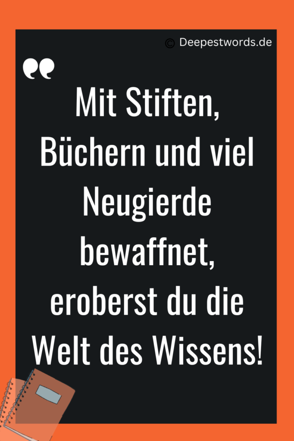 60 Sprüche zur Einschulung Worte voller Glück und Ermutigung Deepest