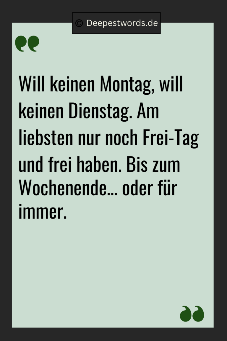 200 Guten Montag Sprüche (Mit Bildern)