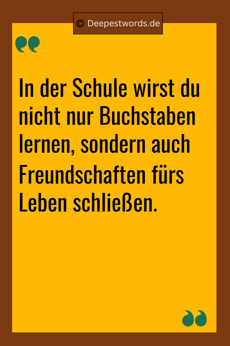 60 Sprüche zur Einschulung Worte voller Glück und Ermutigung Deepest