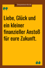 90+ Einzigartige Sprüche für Geldgeschenke Deepest Words