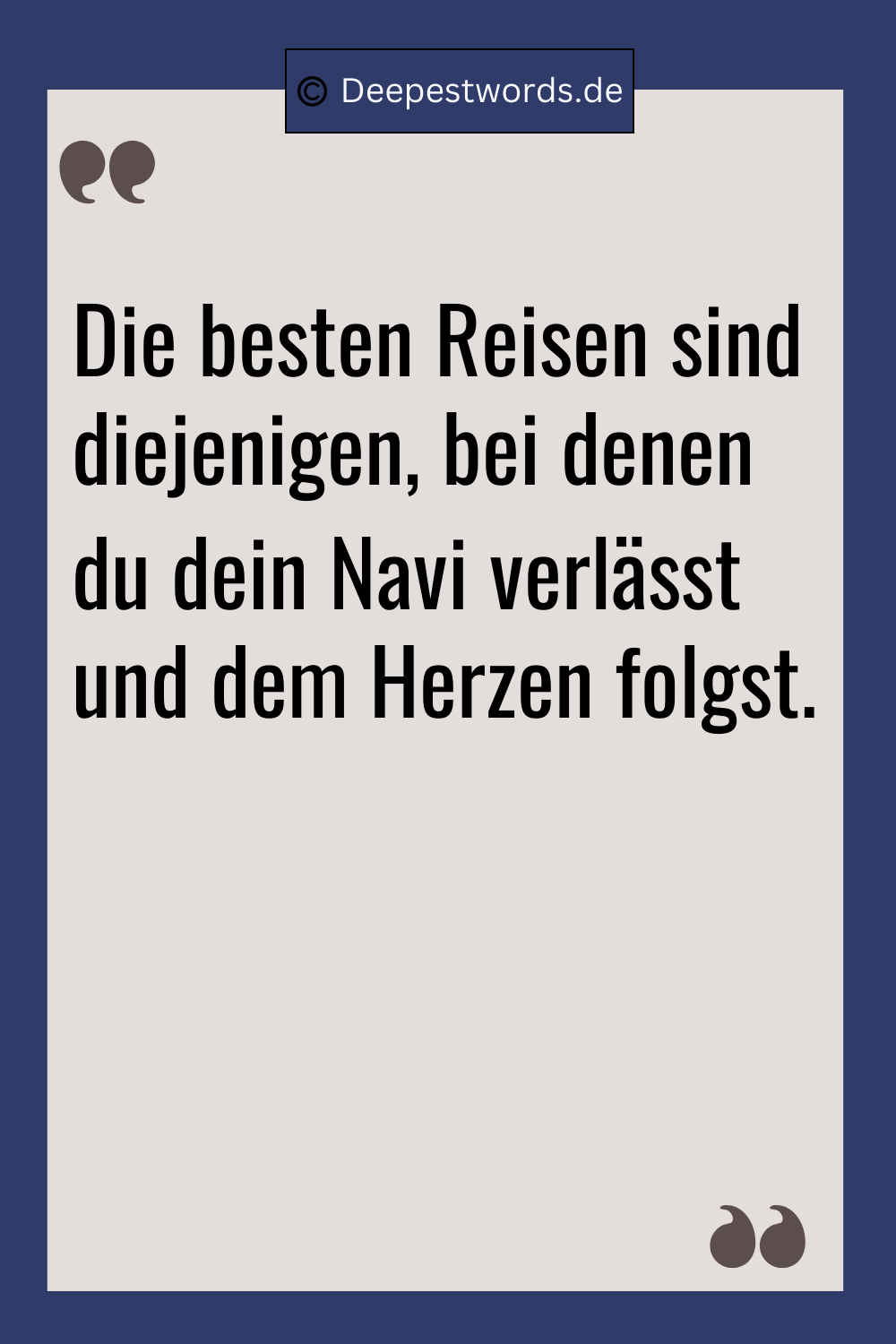 90 Schöne und Lustige Urlaubssprüche Deepest Words