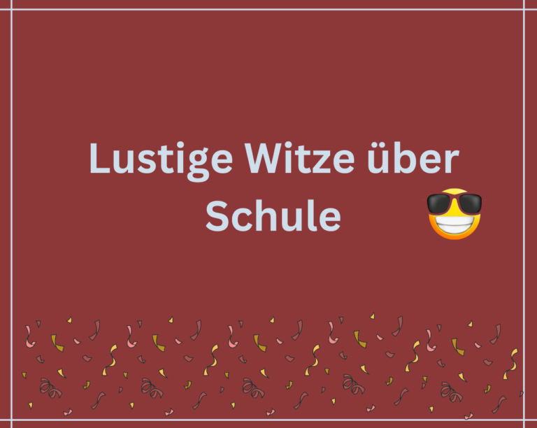 150 Lustige Witze über Schule