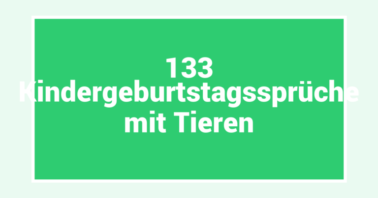 133 Kindergeburtstagssprüche mit Tieren